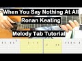 When You Say Nothing At All Guitar Lesson Melody Tab Tutorial Guitar Lessons for Beginners