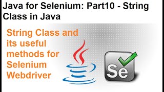 Java for Selenium | Part10 | What is String Class in Java?