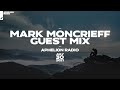 Aphelion Radio: Guest Mix - Mark Moncrieff [30th July 2021] (1 Hour Progressive House DJ Mix)