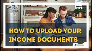 How To Upload Your Income Documents