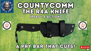 CountyComm - R4A Fixed Blade Knife!