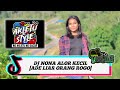 DJ_ALOR-ADE LIAR ORANG R0GO X NONA ALOR KECIL || Pappa TheJhe REMIX #akletustyle