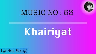 Khairiyat | Song Lyrics with Translation | Chhichhore