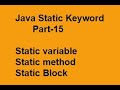 Java Static variable, methods and static block