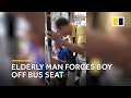 Elderly man in China forces boy to give up his bus seat