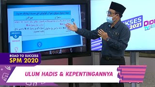 Sukses SPM (2021) | Pendidikan Al-Quran Dan Al-Sunnah - Ulum Hadis Dan Kepentingannya