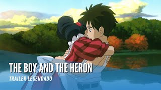 The Boy and The Heron | Trailer Legendado