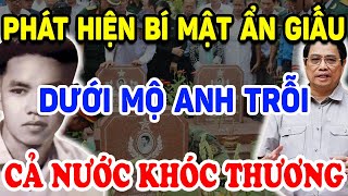 VN Bất Ngờ Phát Hiện BÍ MẬT RỢN NGƯỜI Dưới Mộ Anh Trỗi Cả Nước Khóc Thương ! | Triết Lý Tinh Hoa