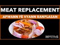 MEAT REPLACEMENT | APWANN FÈ VYANN RANPLASAN | MIOSE BRENY | OutOfTheCities Ministries