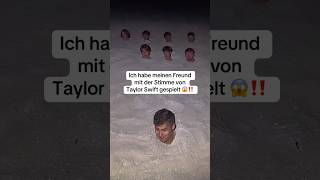 Er hat geglaubt 😂‼️ #shorts  #prank #stimme #ideas #komm #lustig #freund #taylor #lieben #wunder