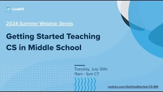 Getting Started Teaching Middle School CS