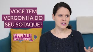 O segredo para falar inglês fluente: não ter vergonha de sotaque - Partiu Intercâmbio