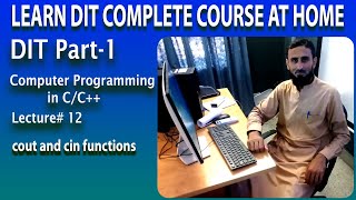 cout and cin functions in C++ | Lecture# 12