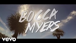 Bocca Myers - NO ESTABA EQUIVOCADO (OFFICIAL VIDEO)