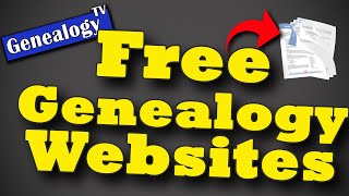 Top Free Websites for Family History & Genealogy Research