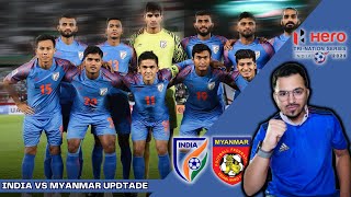 India vs Myanmar update | Hero Tri Nation Cup Where to watch & Live Stream 🔥🔥