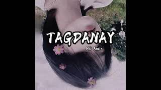 Mil Amir - TAGDANAY (Lyrics)