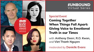 Coming Together When Things Fall Apart: Giving Voice to Emotional Truth in our Times #UNBOUND