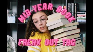Mid-Year Book Freak Out Tag | 2018