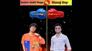 Sourav Joshi Vlogs vs Manoj Dey Comparison | #shorts #manojdey #souravjoshivlogs #comparison
