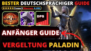 ÄNFÄNGER GUIDE TWW Vergeltung Paladin Guide #thewarwithin  #wow #paladin