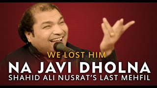 Na Javeen Dholna | Shahid Ali Nusrat | Latest Video | Qawali Version | Suristaan Music