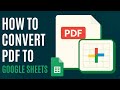 How to Convert PDF to Google Sheets [Quick Guide]