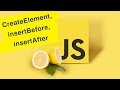 Javascript Tutorial | Create & Append, InsertBefore & InsertAfter | Ep35