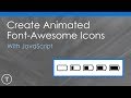 Animate Your Font Awesome Icons With JavaScript