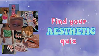 Find your Aesthetic quiz 2021 ☁️✨