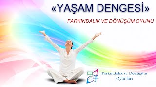 Yaşam Dengesi oyunu konu; Yaşam amacına göre yaşayıp para kazanmak