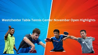 Westchester Table Tennis November Open 2022 Highlights | Ft. Junxiao Wang, Romain Lorentz!