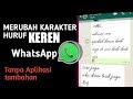 Cara membuat tulisan keren di WhatsApp tanpa aplikasi tambahan