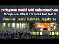 Bag - 2 || Peringatan Maulid Nabi Muhammad SAW || di Pon-Pes Daarul Rahman, Jagakarsa.