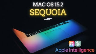 MacOS Sequoia 15.2 Update (Apple Intelligence)- What's New? | MacBook Air M1