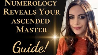 Numerology Reveals Your Ascended Master Guide | Who Are The Ascended Masters \u0026 Which Is Your Guide?✨