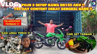 CHECKING PROJECT RR150 AKU | BENGKEL DAH MULA BEROPERASI | OVERHAUL 2 BIJI WAVE | SETUP BARU KAWA