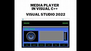 Media Player in Visual C++ | Visual Studio 2022 Music Player | MP3 Player