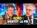 LE DUEL : FAUT-IL VRAIMENT SORTIR DE L’EURO ? | GÉOPOLITIQUE PROFONDE