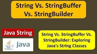 String Vs. StringBuffer Vs. StringBuilder | Java Tutorial