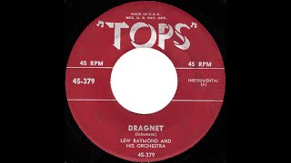 Dragnet--Lew Raymond and His Orch., (Tops, 1953)