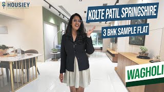 Kolte Patil Springshire | 3 BHK Sample Flat Tour | Kolte Patil Wagholi Project