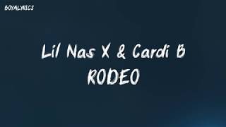 Lil Nas X - Rodeo ft. Cardi B (Lyrics)