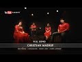 Christian Mashup | Ne Mathram Yeshuve | Full Song | Binu | Chackochan | Sradha | Edwin | ℗ ♪ ©