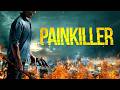 Painkiller (2021) [Drama] [Thriller] 💊 A Vengeful Quest Against Big Pharma 💊 full movie