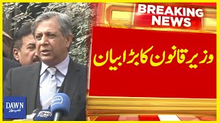 Wazir Qanoon Senator Azam Nazeer Tarar Ka Bara Bayan | Breaking News | Dawn News