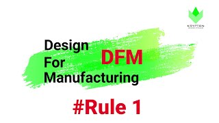 DFM \u0026 DFA I Guidelines I Rule1