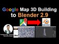 Google Map 3D Building to Blender