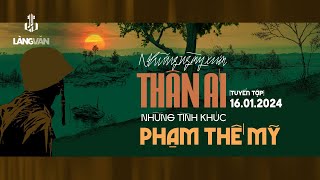 Những Ngày Xưa Thân Ái (Tuyển Tập) | Những Tình Khúc Phạm Thế Mỹ | Duy Khánh. Lưu Hồng, Hương Lan...