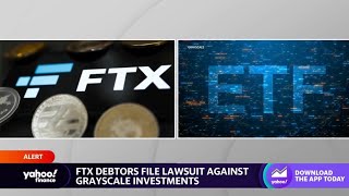 FTX debtors file lawsuit against Grayscale Investments